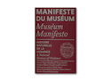 Manifeste du Muséum : Histoire naturelle de la violence [édition bilingue]